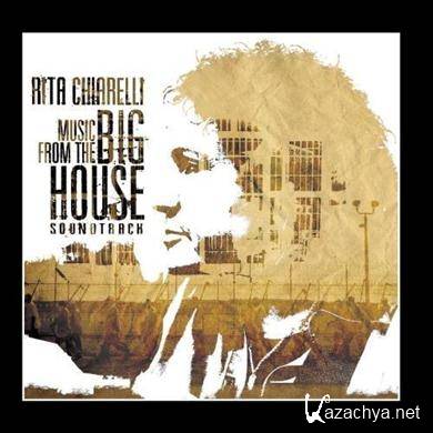 Rita Chiarelli - Music From The Big House Soundtrack (2011) FLAC 
