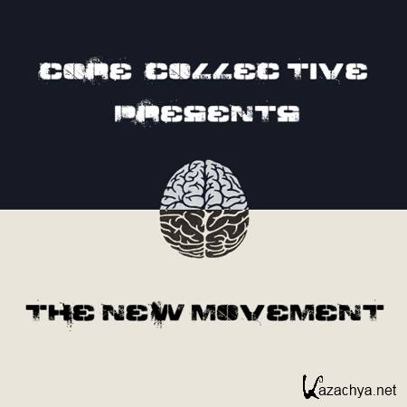 VA - Core Collective Presents...The New Movement (2011)