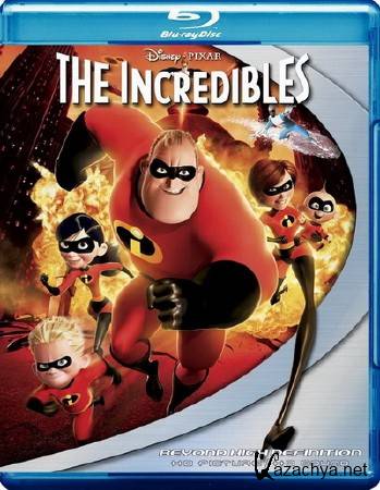  / The Incredibles (2004) Blu-ray + Remux + DVD9 + HQRip