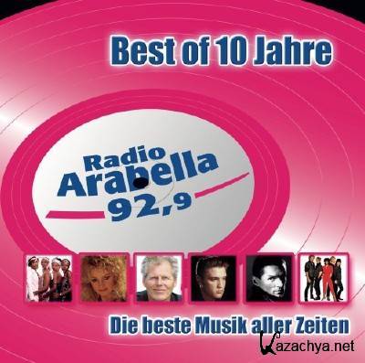  Best of 10 Jahre Radio Arabella (2011)