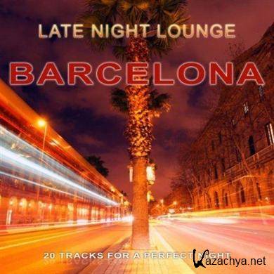 VA - Late Night Lounge Barcelona (2011)