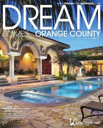 Dream Homes - April 2011 (Orange County)