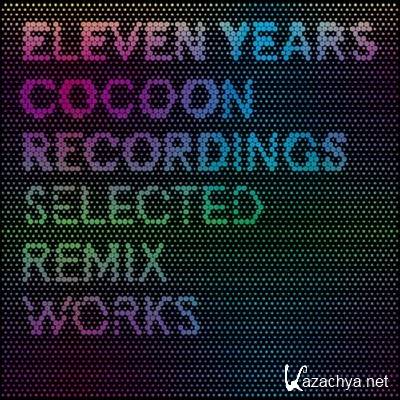 VA - Eleven Years Cocoon Recordings: Selected Remix Works (2011)