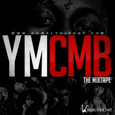 Lil Wayne And Young Money - YMCMB The Mixtape (2011)