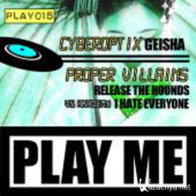 Cyberoptix,Proper Villains,Akademy - Release The Geisha