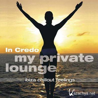 In Credo - My Private Lounge (Ibiza Chillout Feelings)(2009)FLAC