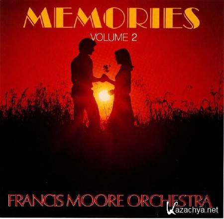 Francis Moore Orchestra - Memories vol.2 (1975/2011)
