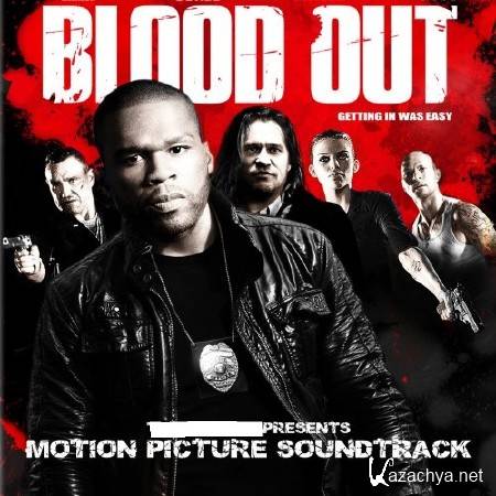 OST -  / Blood Out (2011)