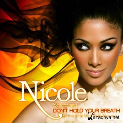 Nicole Scherzinger - Dont Hold Your Breath (France Remixes Version) [iTunes Version] (2011)