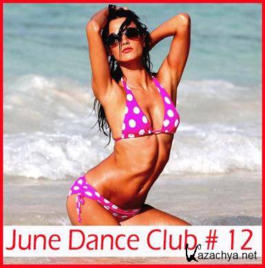 VA - June Dance Club # 12 (2011).MP3