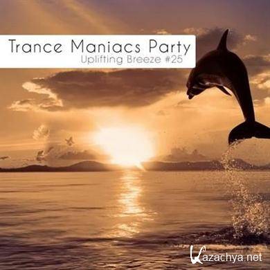 VA - Trance Maniacs Party Uplifting Breeze #25 (17.06.2011).MP3