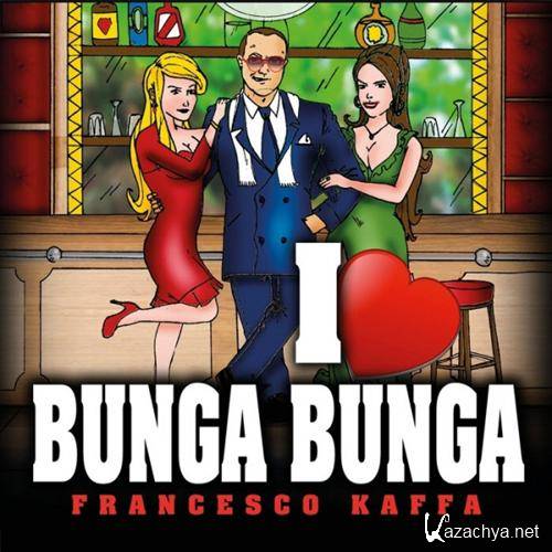VA - I Love Bunga Bunga (2011) MP3