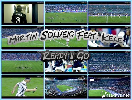Martin Solveig Feat. Kele - Ready 2 Go (2011.HDRip)