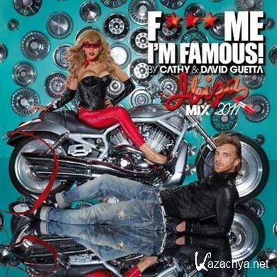 VA - Fuck Me Im Famous Ibiza Mix 2011 mixed by Cathy & David Guetta (2011).MP3