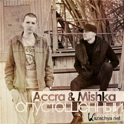 Accra & Mishka -  (2011)