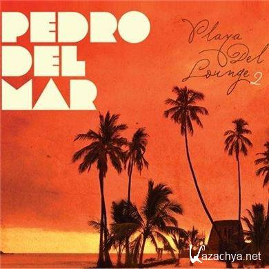 VA - Pedro Del Mar - Playa Del Lounge 2 (2011)