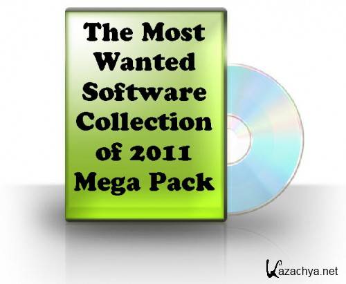 The Most Wanted Software Collection of 2011 Mega Pack