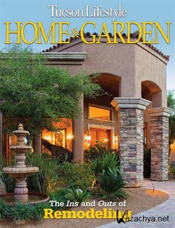 Tucson Lifestyle Home & Garden - July 2011