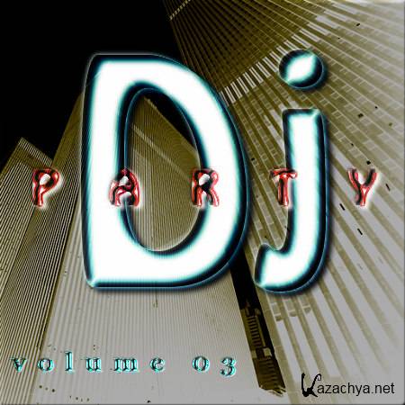  Dj Party - Vol. 03 (2011)