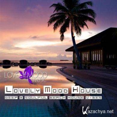 VA - Lovely Mood House (Deep And Soulful Beach House Vibes) (2011).MP3