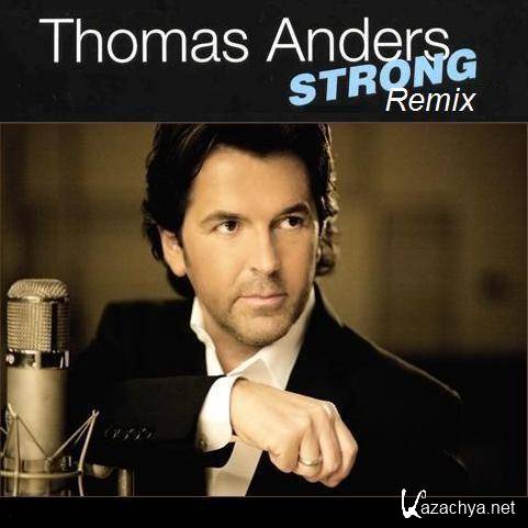 Thomas Anders - Strong (Remix) (2011)