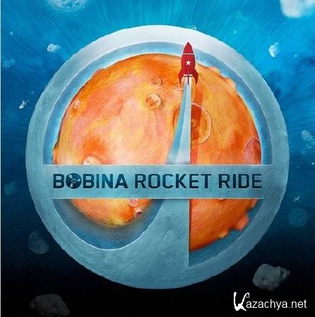 Bobina - Rocket Ride (Album) (2011) [MP3|320 kbps]