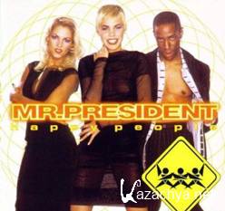 Mr. President - Happy People (1998)