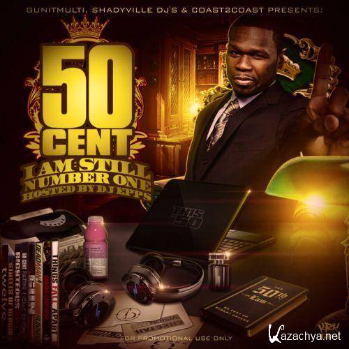 50 Cent - I Am Still Number One (Hosted by DJ EPPS) (2011)