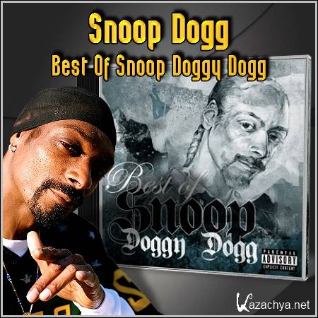 Snoop Dogg - Best Of Snoop Doggy Dogg (2011/mp3)