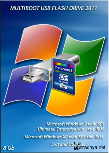 MULTIBOOT USB FLASH DRIVE 2011 Windows XP Sp3 x86 - Windows 7 Sp1 Ultimate, Enterprise x86+x64 RUS.