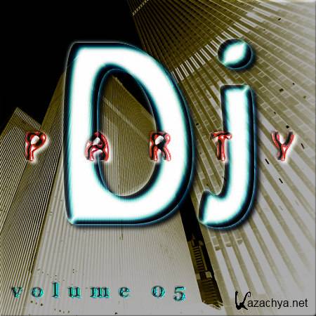  Dj Party - Part 5 (2011)