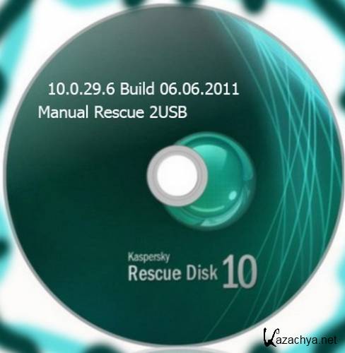 Kaspersky Rescue Disk 10.0.29.6 Build 06.06.2011, Manual + Rescue2USB