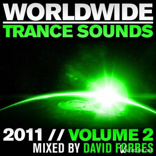 Worldwide Trance Sounds 2011 vol. 2 (mixed by David Forbes)