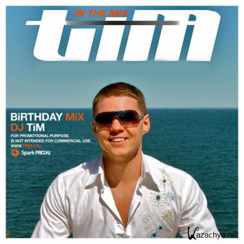 VA - DJ TIM - BDAY Mix (2011) MP3