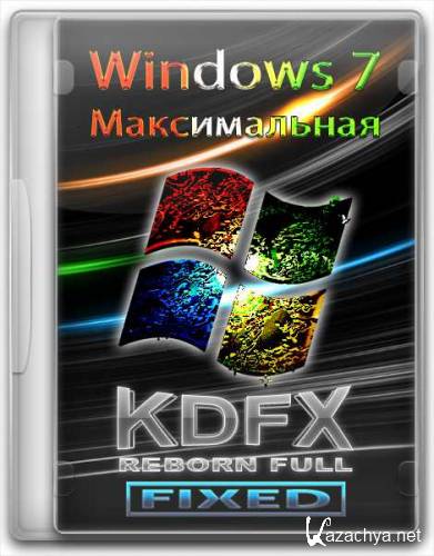 Windows 7  KDFX SP1 x86 REBORN Full (Fixed 22.06.2011/RUS)