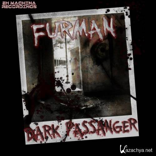 Furman - Dark Passanger EP