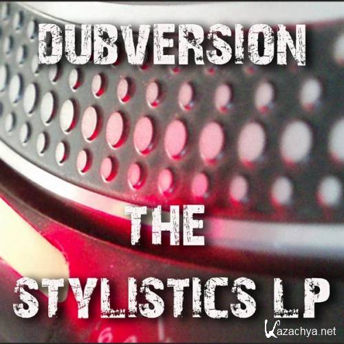 Dubversion - The Stylistics LP