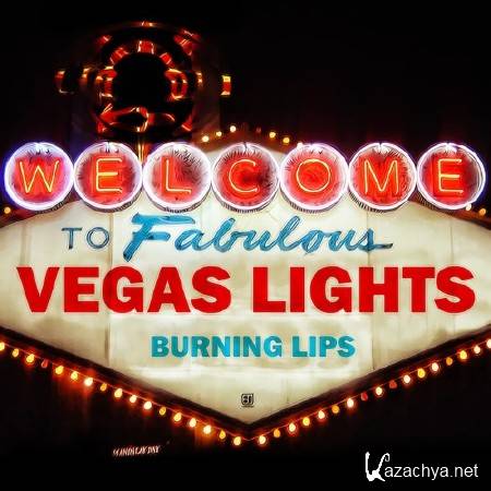 Burning Lips - Vegas Lights (2011)