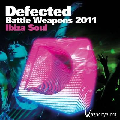 VA - Defected Battle Weapons 2011 Ibiza Soul (2011)