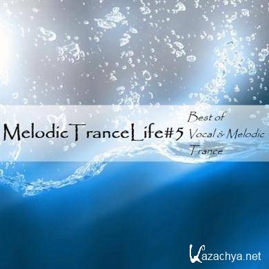 VA - Melodic Trance Life #5 (2011).MP3