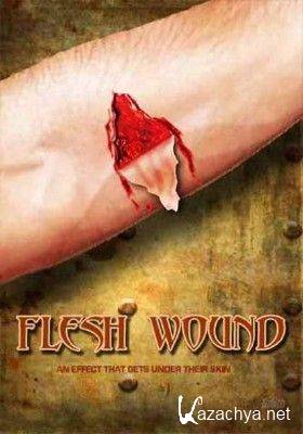   / Flesh Wounds / 2010 / HDRip / 1.38 Gb