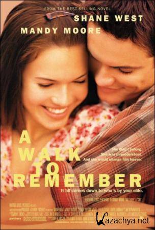   / A Walk to Remember (2002) DVDRip-AVC