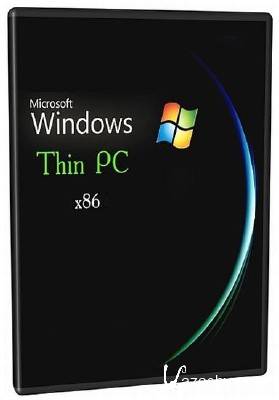 Windows Thin PC (RTM) 6.1 build 7601 x86 [ ]