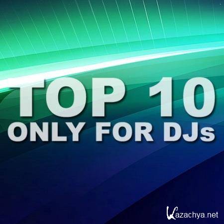 VA - TOP 10 Only For DJs (2011) MP3
