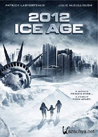 2012:   / 2012: Ice Age (2011) HDRip