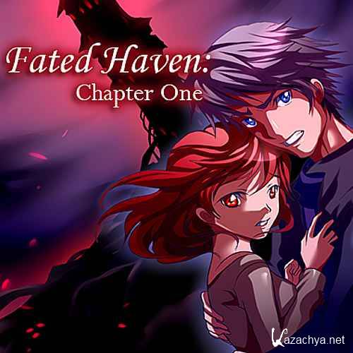 Fated Haven: Chapter One Final (2011/ENG)