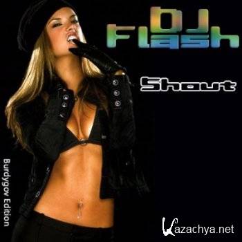 VA - DJ Flash - Shout (2011) MP3 