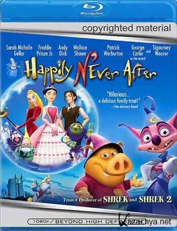    / Happily N'Ever After (2007) HDRip + HDRip-AVC + DVD5 + BDRip 720p