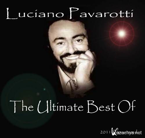 Luciano Pavarotti - The Ultimate Best Of. Remastered (2011)