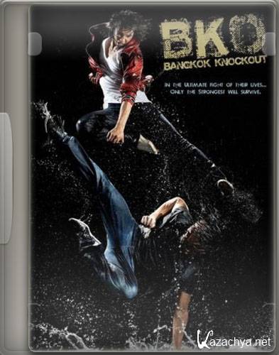   / BKO: Bangkok Knockout (2010) DVDRip